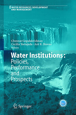 Livre Relié Water Institutions: Policies, Performance and Prospects de 