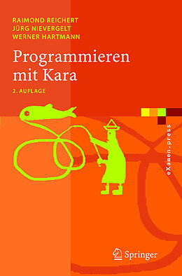 Kartonierter Einband Programmieren mit Kara von Raimond Reichert, Jürg Nievergelt, Werner Hartmann