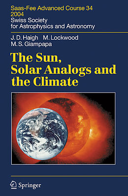 Fester Einband The Sun, Solar Analogs and the Climate von Joanna Dorothy Haigh, Michael Lockwood, Mark S. Giampapa