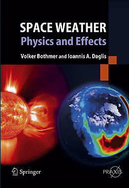 Livre Relié Space Weather de Volker Bothmer, Ioannis A. Daglis