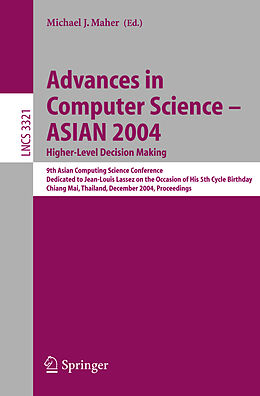 Couverture cartonnée Advances in Computer Science - ASIAN 2004, Higher Level Decision Making de 