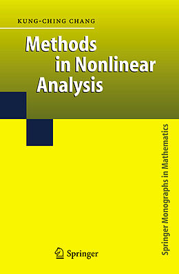 Fester Einband Methods in Nonlinear Analysis von Kung-Ching Chang