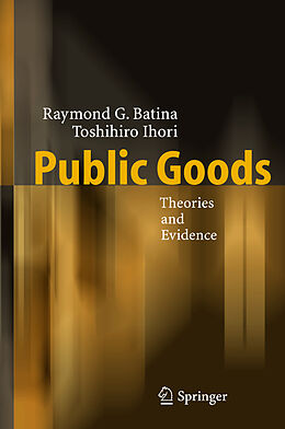 Livre Relié Public Goods de Raymond G. Batina, Toshihiro Ihori