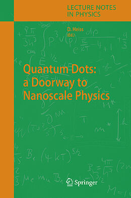 Fester Einband Quantum Dots: a Doorway to Nanoscale Physics von 