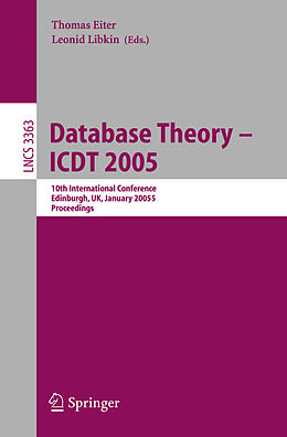 Kartonierter Einband Database Theory - ICDT 2005 von 