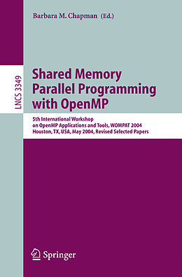 Kartonierter Einband Shared Memory Parallel Programming with Open MP von 
