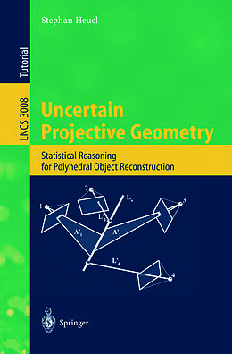 E-Book (pdf) Uncertain Projective Geometry von Stephan Heuel