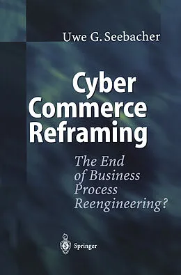 E-Book (pdf) Cyber Commerce Reframing von Uwe G. Seebacher