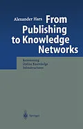E-Book (pdf) From Publishing to Knowledge Networks von Alexander Hars