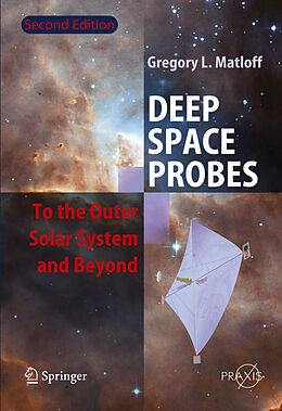 Livre Relié Deep Space Probes de Gregory L. Matloff