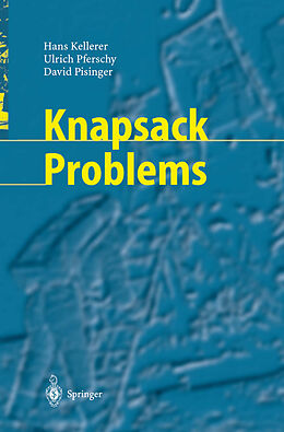 eBook (pdf) Knapsack Problems de Hans Kellerer, Ulrich Pferschy, David Pisinger