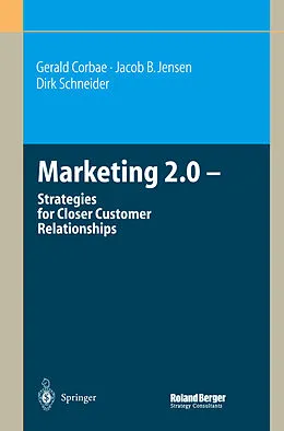 E-Book (pdf) Marketing 2.0 von Gerald Corbae, Jacob B. Jensen, Dirk Schneider