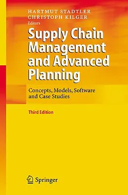 E-Book (pdf) Supply Chain Management and Advanced Planning von Hartmut Stadtler, Christoph Kilger