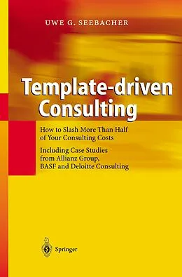 E-Book (pdf) Template-driven Consulting von Uwe G. Seebacher
