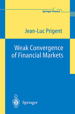 E-Book (pdf) Weak Convergence of Financial Markets von Jean-Luc Prigent