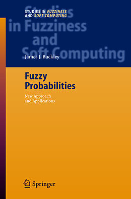 Livre Relié Fuzzy Probabilities de James J. Buckley