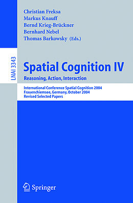 Kartonierter Einband Spatial Cognition IV, Reasoning, Action, Interaction von 