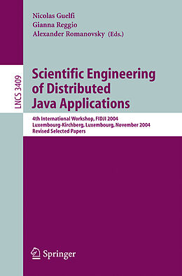 Kartonierter Einband Scientific Engineering of Distributed Java Applications von 