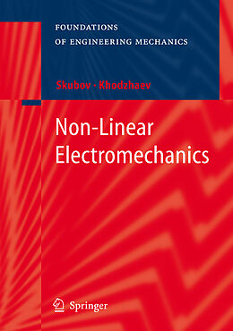 Fester Einband Non-Linear Electromechanics von Kamil Shamsutdinovich Khodzhaev, Dmitry Skubov