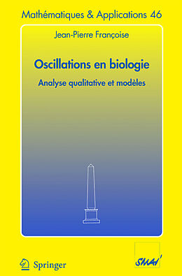 Couverture cartonnée Oscillations en biologie de Jean-Pierre Françoise