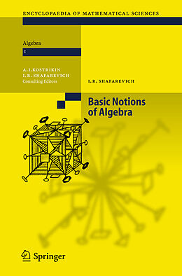 Fester Einband Basic Notions of Algebra von Igor R. Shafarevich