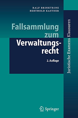 Kartonierter Einband Fallsammlung zum Verwaltungsrecht von Ralf Brinktrine, Berthold Kastner