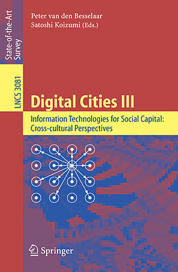 Kartonierter Einband Digital Cities III. Information Technologies for Social Capital: Cross-cultural Perspectives von 