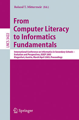 Kartonierter Einband From Computer Literacy to Informatics Fundamentals von 
