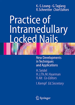 Fester Einband Practice of Intramedullary Locked Nails von 