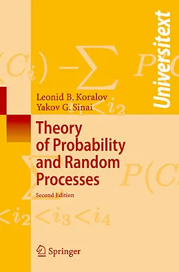 Kartonierter Einband Theory of Probability and Random Processes von Leonid Koralov, Yakov G Sinai