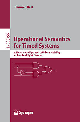 Kartonierter Einband Operational Semantics for Timed Systems von Heinrich Rust
