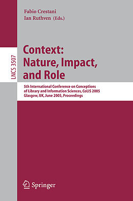 Kartonierter Einband Information Context: Nature, Impact, and Role von 