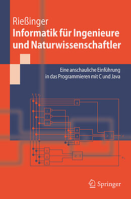 Kartonierter Einband Informatik für Ingenieure und Naturwissenschaftler von Thomas Rießinger