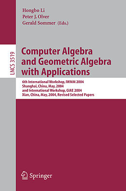 Kartonierter Einband Computer Algebra and Geometric Algebra with Applications von 