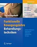 E-Book (pdf) Funktionelle Bewegungslehre: Behandlungstechniken von Susanne Klein-Vogelbach, Gerold Mohr, Irene Spirgi-Gantert