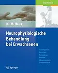 E-Book (pdf) Neurophysiologische Behandlung bei Erwachsenen von Karl-Michael Haus
