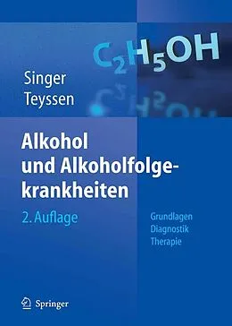 E-Book (pdf) Alkohol und Alkoholfolgekrankheiten von Manfred V. Singer, Stephan Teyssen