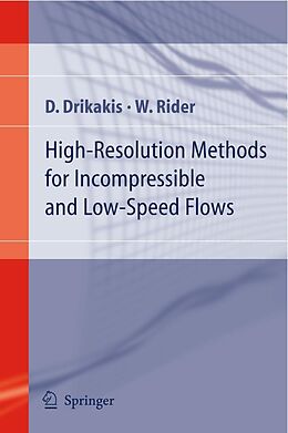 eBook (pdf) High-Resolution Methods for Incompressible and Low-Speed Flows de D. Drikakis, W. Rider