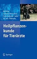 E-Book (pdf) Heilpflanzenkunde für Tierärzte von Jürgen Reichling, Rosa Gachnian-Mirtscheva, Marijke Frater-Schröder