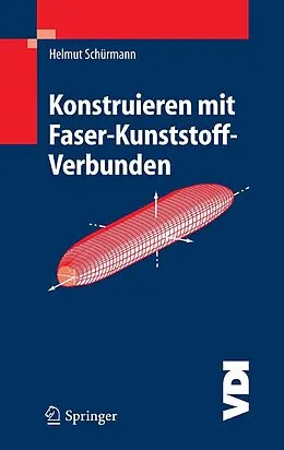 E-Book (pdf) Konstruieren mit Faser-Kunststoff-Verbunden von Helmut Schürmann