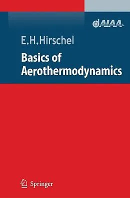 E-Book (pdf) Basics of Aerothermodynamics von Ernst Heinrich Hirschel
