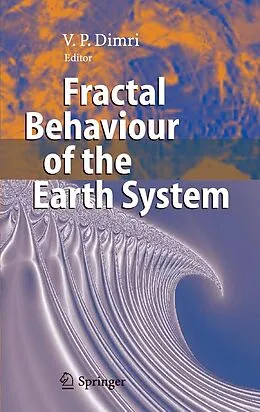 E-Book (pdf) Fractal Behaviour of the Earth System von V. P. Dimri