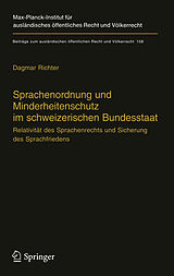 E-Book (pdf) Sprachenordnung und Minderheitenschutz im schweizerischen Bundesstaat von Dagmar Richter