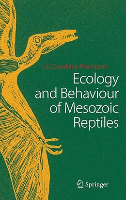 eBook (pdf) Ecology and Behaviour of Mesozoic Reptiles de John L. Cloudsley-Thompson