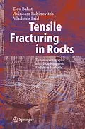 E-Book (pdf) Tensile Fracturing in Rocks von Dov Bahat, Avinoam Rabinovitch, Vladimir Frid