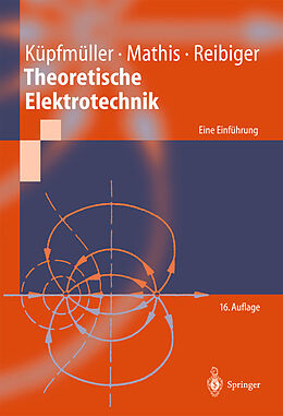E-Book (pdf) Theoretische Elektrotechnik von Karl Küpfmüller, Wolfgang Mathis, Albrecht Reibiger