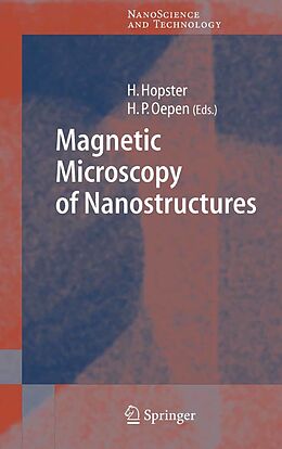 E-Book (pdf) Magnetic Microscopy of Nanostructures von Herbert Hopster, Hans Peter Oepen