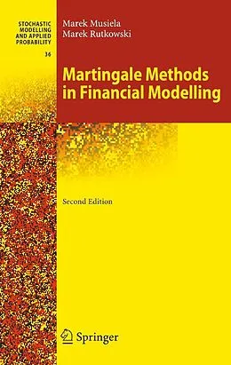 E-Book (pdf) Martingale Methods in Financial Modelling von Marek Musiela, Marek Rutkowski