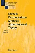 E-Book (pdf) Domain Decomposition Methods - Algorithms and Theory von Andrea Toselli, Olof Widlund