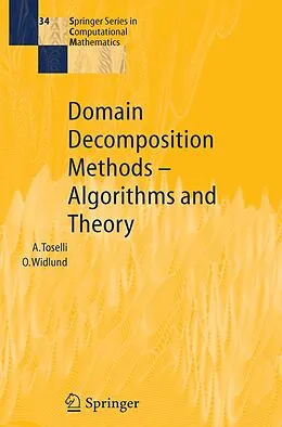 E-Book (pdf) Domain Decomposition Methods - Algorithms and Theory von Andrea Toselli, Olof Widlund